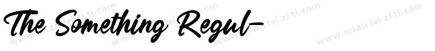 The Something Regul字体转换